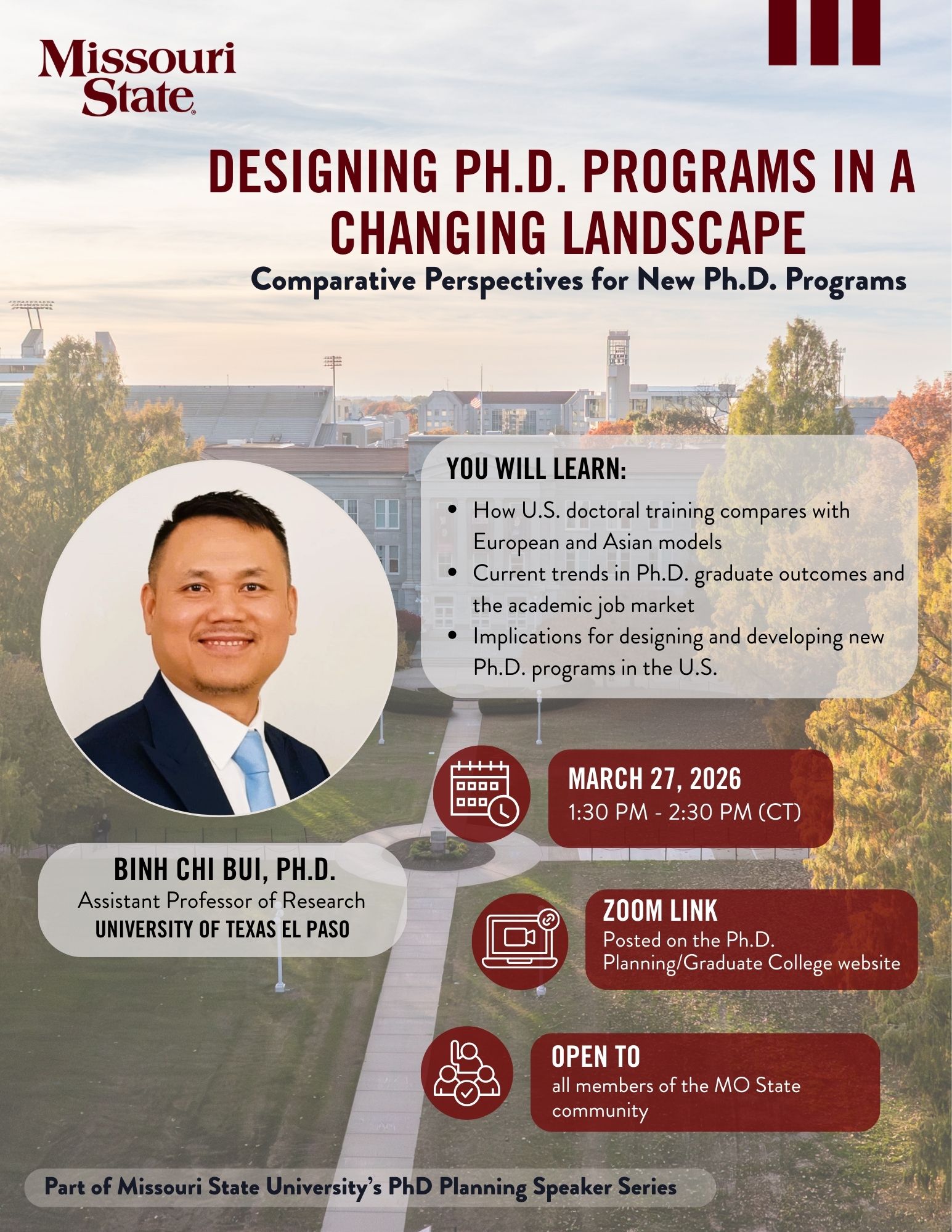 Missouri State Ph.D. Planning Speaker Series event with Dr. Binh Chi Bui on designing Ph.D. programs in a changing landscape, March 27, 2026, via Zoom